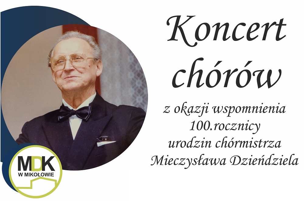 Koncert chórów w hołdzie Mieczysławowi Dzieńdzielowi
